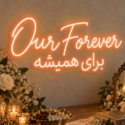 Our Forever English & Persian Neon Sign in orange LED neon on clear acrylic, angled view