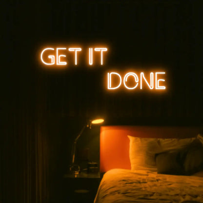 Get It Done LED Neon Light Sign - Neon Lanes