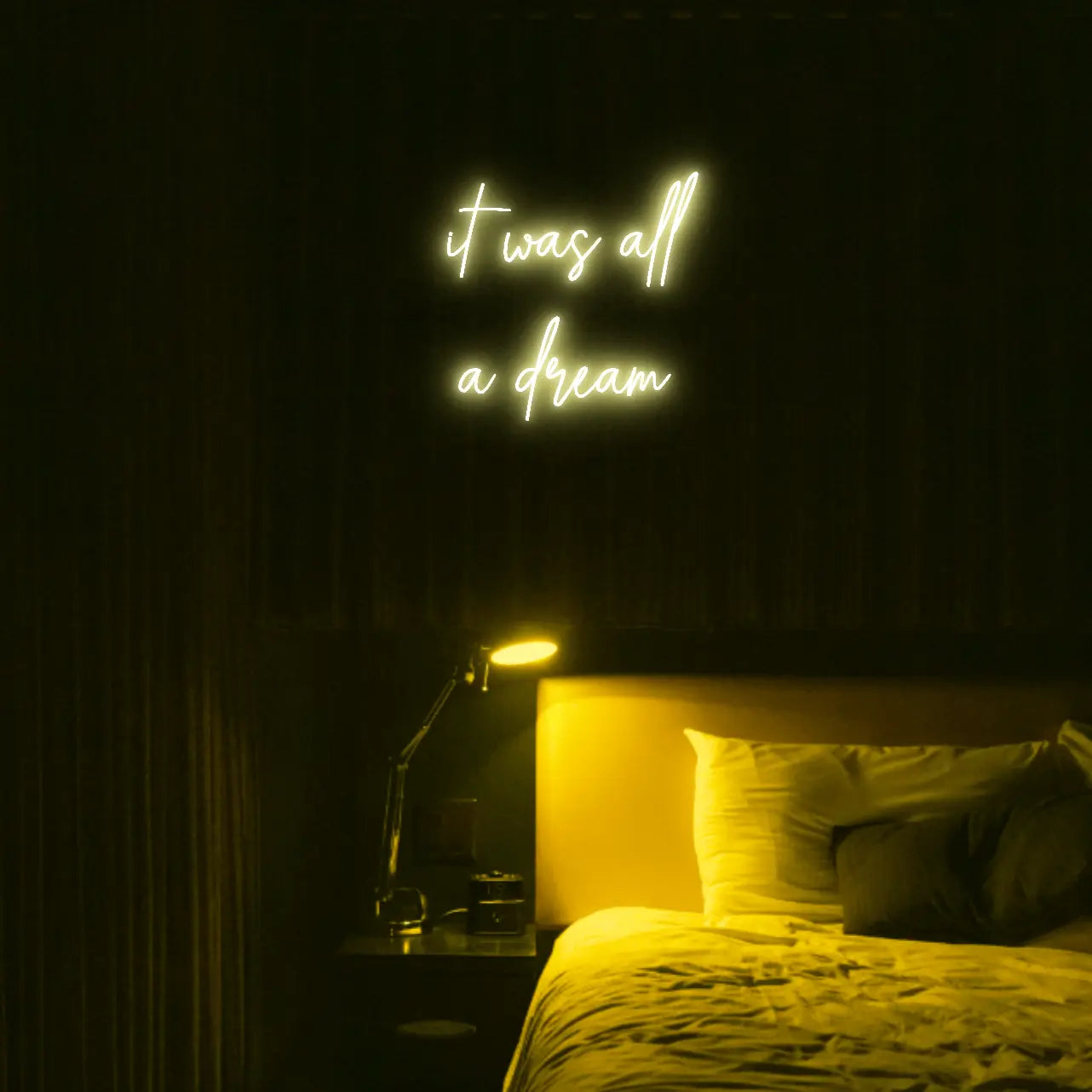 It Was All a Dream LED Neon Light Sign - Neon Lanes