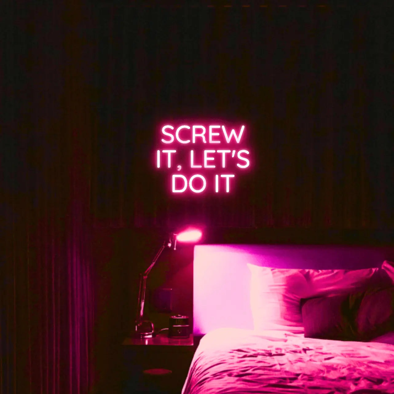 Screw It, Let's Do It LED Neon Light Sign - Neon Lanes